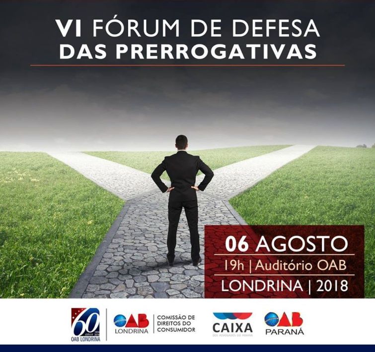 VI Fórum em Defesa das Prerrogativas será na sede da OAB Londrina - Foto: Divulgação