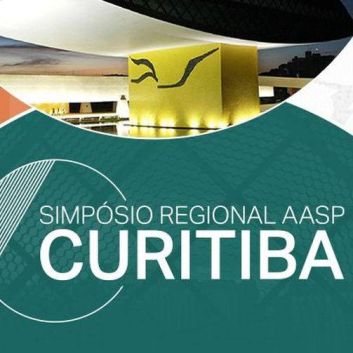 Curitiba receberá o 19º Simpósio Regional da Associação dos Advogados de São Paulo - AASP